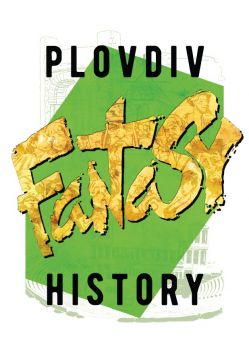 Plovdiv Fantasy History - 9786199134214 - Онлайн книжарница Ciela | Ciela.com