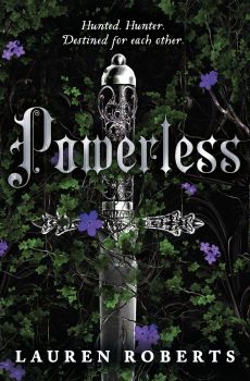 Powerless - Lauren Roberts - 9781398529489 - Simon & Schuster - Онлайн книжарница Ciela | ciela.com