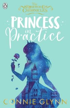 Princess in Practice - Connie Glynn - 9780241647110 - Penguin books - Онлайн книжарница Ciela | ciela.com