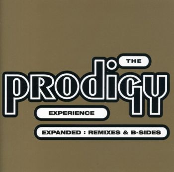 PRODIGY - EXPERIENCE EXPANDED REMIXES & B-SIDES