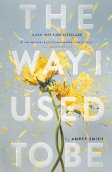 The Way I Used to Be - Amber Smith - Simon & Schuster - 9781481449366 - Онлайн книжарница Ciela | ciela.com
