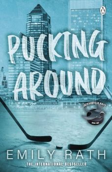 Pucking Around - Emily Rath - 9781405963404 - Penguin Books - Онлайн книжарница Ciela | ciela.com