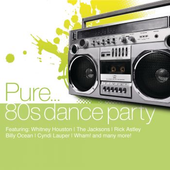 Pure - 80's Dance Party - CD
