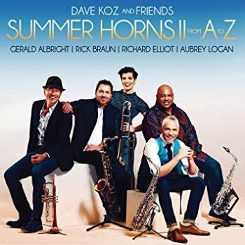 Dave Koz & Friends ‎– Summer Horns II From A To Z