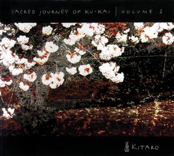 Kitaro - Sacred Journey Of Ku-Kai (Volume 2) - CD
