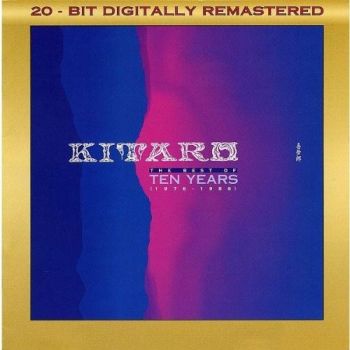 Kitaro - The Best Of Ten Years (1976-1986) - CD