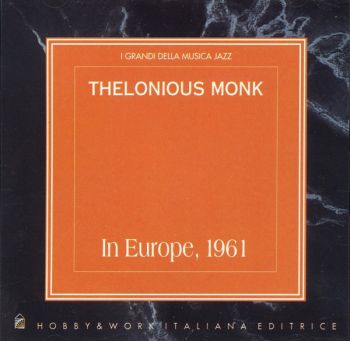 Thelonious Monk ‎– In Europe, 1961