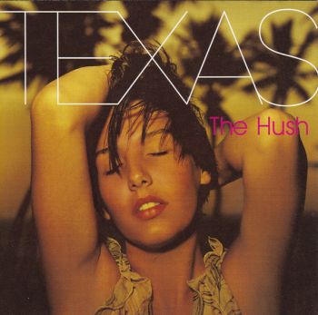 Texas - The Hush - CD