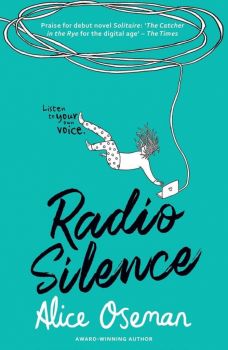Radio Silence - Alice Oseman - 9780007559244 - HarperCollins Publishers - Онлайн книжарница Ciela | ciela.com