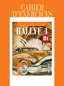 Rallye 4. B1 - Тетрадка по френски език за 9. клас - ciela.com