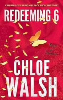 Redeeming 6 - Chloe Walsh - Little Brown - 9780349439303 - Онлайн книжарница Ciela | ciela.com