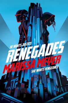 Renegades - Marissa Meyer - 9781529023114 - Pan Macmillan - Онлайн книжарница Ciela | ciela.com