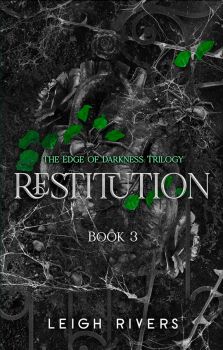 Restitution - The Edge of Darkness Trilogy - Leigh Rivers - 9780349448572 - Онлайн книжарница Ciela | ciela.com