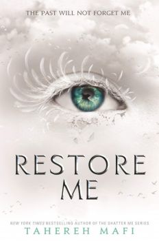 Restore me - Tahereh Mafi - Egmont - 9781405291781 - Онлайн книжарница Ciela | Ciela.com