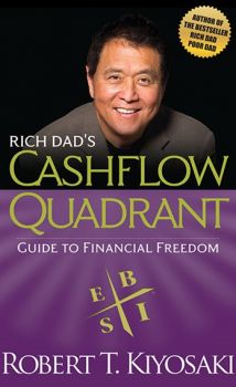 Rich Dad's Cashflow Quadrant - Guide to Financial Freedom - Robert T. Kiyosaki - 9781612680064 - Plata Publishing - Онлайн книжарница Ciela | ciela.com