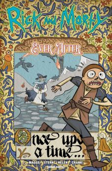 Rick and Morty Ever After - Vol. 1 - Sam Maggs - 9781620108819 - Oni Press - Онлайн книжарница Ciela | ciela.com