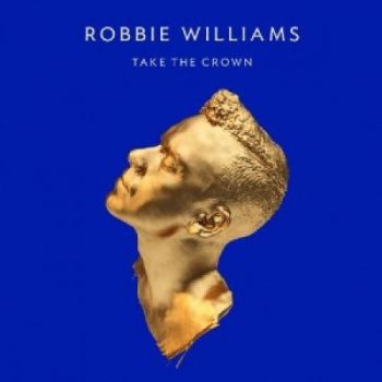 ROBBIE WILLIAMS - TAKE THE CROWN CD+DVD