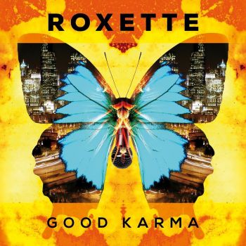 ROXETTE - GOOD KARMA