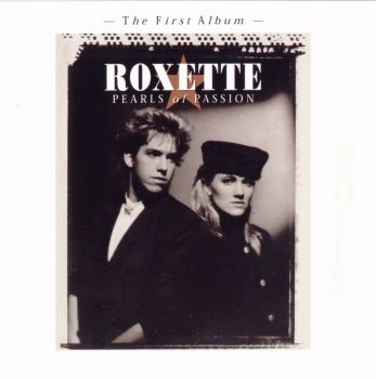 ROXETTE - PEARLS OF PASSION