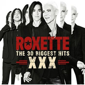 ROXETTE - THE 30 BIGGEST HITS "XXX" (2CD)