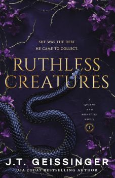 Ruthless Creatures - Queens and Monsters Series - J. T. Geissinger - 9781035077021 - Онлайн книжарница Ciela | ciela.com