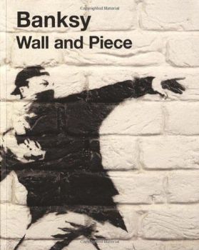 Wall and Piece - Banksy