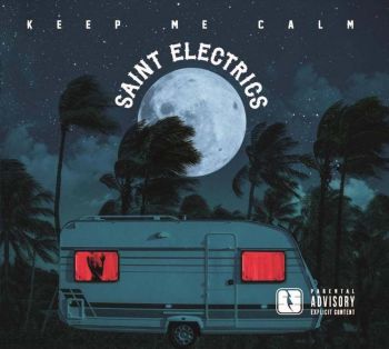 Saint Electrics - Keep Me Calm