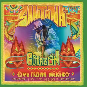SANTANA - CORAZON - LIVE FROM MEXICO CD+DVD
