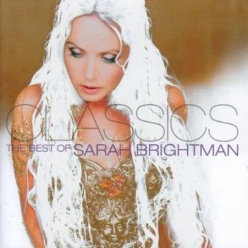 SARAH BRIGHTMAN - CLASSICS - THE BEST OF CD