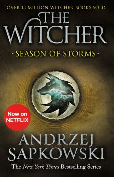 Season of Storms - Andrzej Sapkowski - 9781473231139 - Orion - Онлайн книжарница Ciela | ciela.com