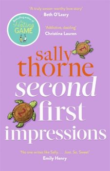 Second First Impressions - Sally Thorne - 9780349428932 - Онлайн книжарница Ciela | ciela.com