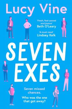 Seven Exes - Lucy Vine - 9781398515321 - Simon & Schuster - Онлайн книжарница Ciela | ciela.com
