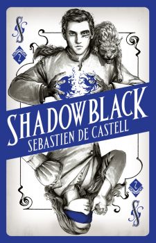 Shadowblack - The Spellslinger Series - Sebastien De Castell - 9781471406690 - Онлайн книжарница Ciela | ciela.com