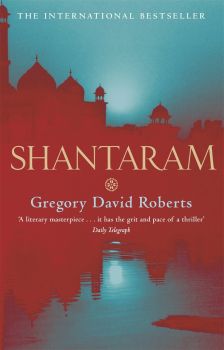 Shantaram - Gregory David Roberts - 9780349117546 - Онлайн книжарница Ciela | ciela.com