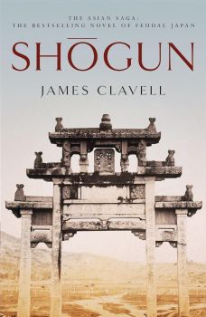 Shogun - The First Novel of the Asian saga - James Clavell - 9780340766163 - Hodder Paperback - Онлайн книжарница Ciela | ciela.com