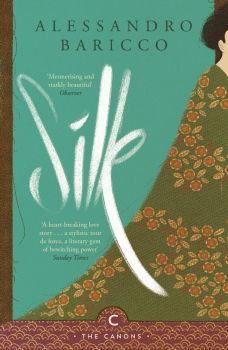 Silk - Alessandro Baricco - 9781786896421 - Canongate Canons - Онлайн книжарница Ciela | ciela.com