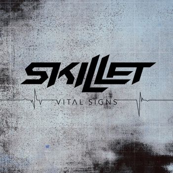 SKILLET - VITAL SIGNS
