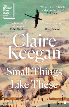 Small Things Like These - Claire Keegan - 9780571368709 - Онлайн книжарница Ciela | ciela.com