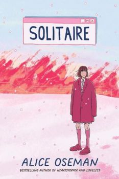 Solitaire - Alice Oseman - 9780008659271
 - HarperCollins Publishers - Онлайн книжарница Ciela | ciela.com