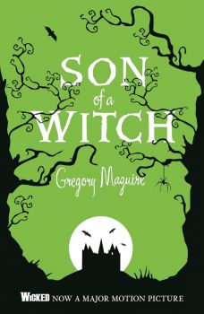 Son of a Witch - The Wicked Years Vintage Collection - Gregory Maguire - 9781035425921 - Онлайн книжарница Ciela | ciela.com