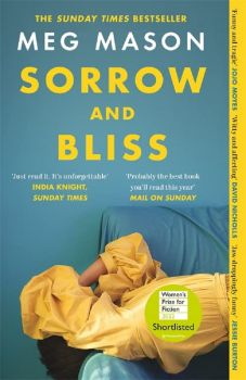 Sorrow and Bliss - Meg Mason -  W&N - 9781474622998 - Онлайн книжарница Ciela | ciela.com