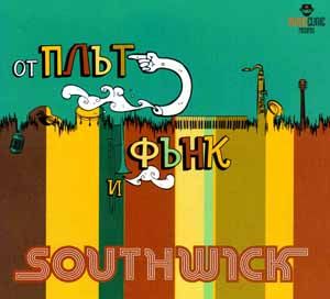 SOUTHWICK - ОТ ПЛЪТ И ФЪНК