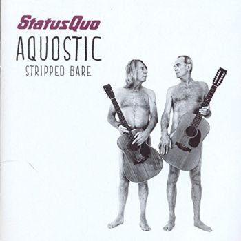 STATUS QUO - AQUOSTIC -STRIPPED BARE CD