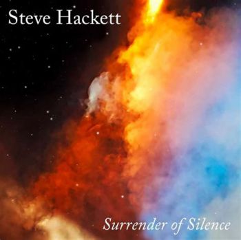 Steve Hackett - Surrender Of Silence - 2 LP / CD - 2 плочи / CD