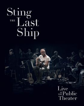 Sting ‎- The Last Ship - Live At The Public Theater -  Blu-ray