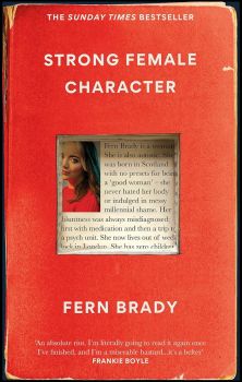 Strong Female Character - Fern Brady - 9781914240447 - Brazen - Онлайн книжарница Ciela | ciela.com