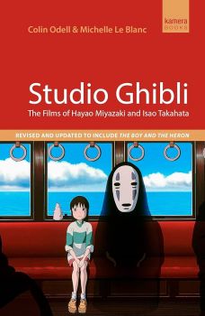 Studio Ghibli The Films of Hayao Miyazaki and Isao Takahata - Michelle Le Blanc, Colin Odell - 9780857305848 - Онлайн книжарница Ciela | ciela.com