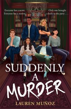 Suddenly A Murder - Lauren Muñoz - 9781471414237 - Bonnier - Онлайн книжарница Ciela | ciela.com