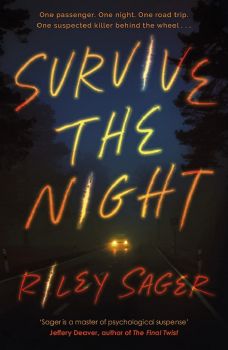 Survive the Night - Riley Sager - 9781529379945 - Онлайн книжарница Ciela | ciela.com