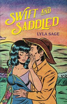Swift and Saddled - Lyla Sage - 9781529436679 - Quercus - Онлайн книжарница Ciela | ciela.com